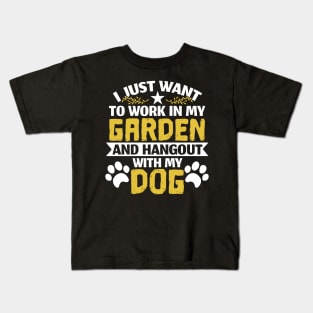 I Work In My Garden And Hangout With My Dog, Pet, Funny Kids T-Shirt